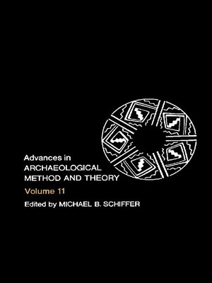 cover image of Advances in Archaeological Method and Theory, Volume 11